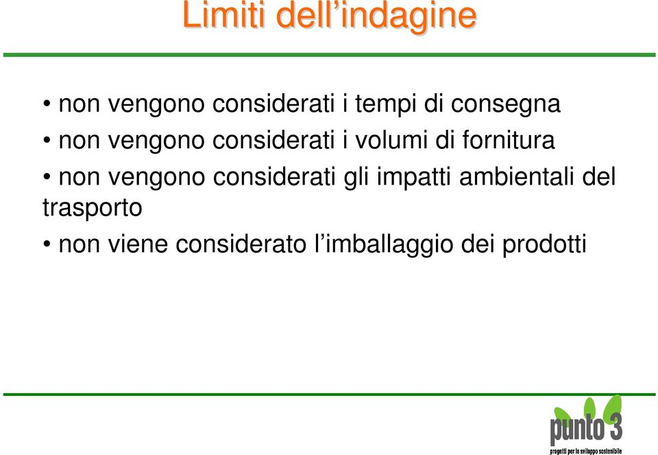 fornitura non vengono considerati gli impatti