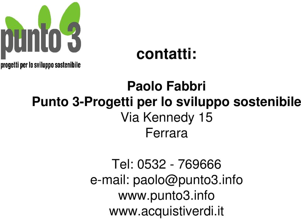 Ferrara Tel: 0532-769666 e-mail: