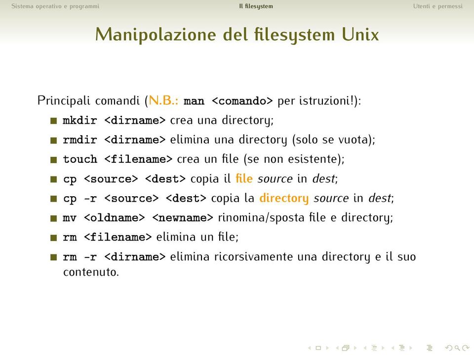 ÛÒ Ñ rinomina/sposta file ÖÑ Ð Ò Ñ elimina un ÖÑ¹Ö ÖÒ Ñ elimina ricorsivamente contenuto.