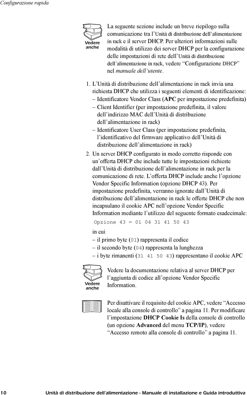 DHCP nel manuale dell utente. 1.