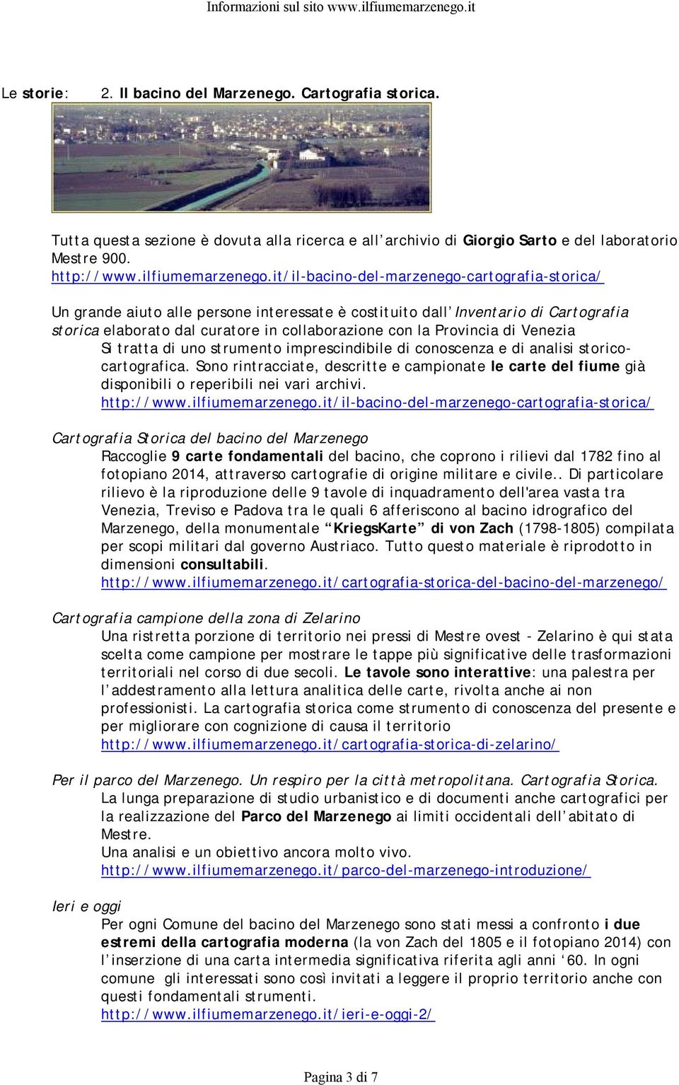 di Venezia Si tratta di uno strumento imprescindibile di conoscenza e di analisi storicocartografica.