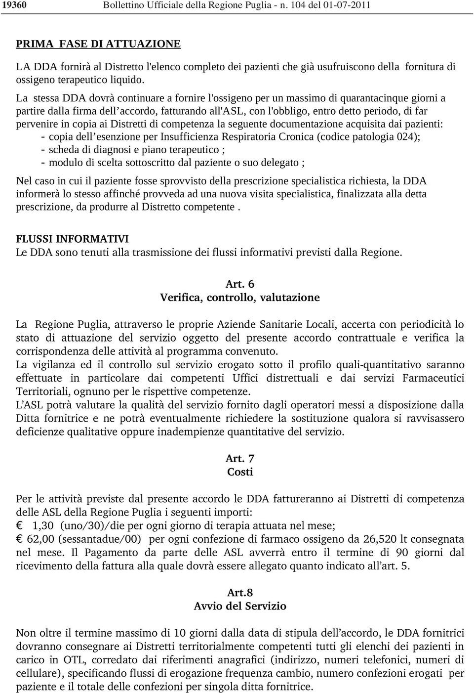 contrattuale e verifica la corrispondenza delle attività al programma convenuto.