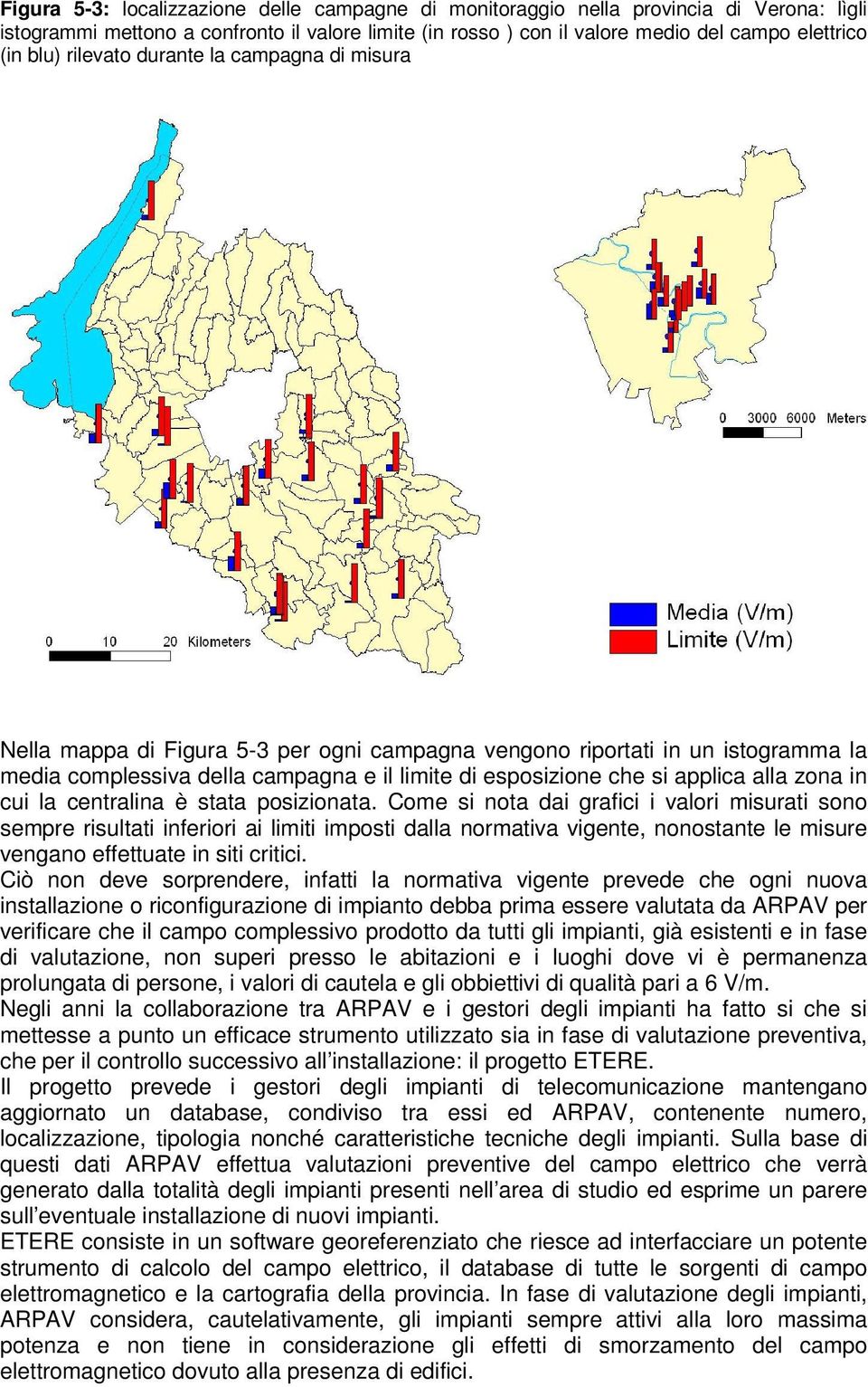 alla zona in cui la centralina è stata posizionata.