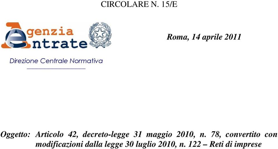 Normativa Oggetto: Articolo 42, decreto-legge 31