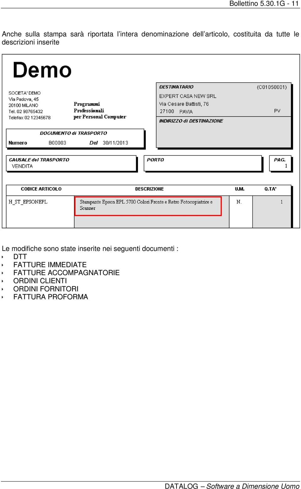 articolo, costituita da tutte le descrizioni inserite Le modifiche sono