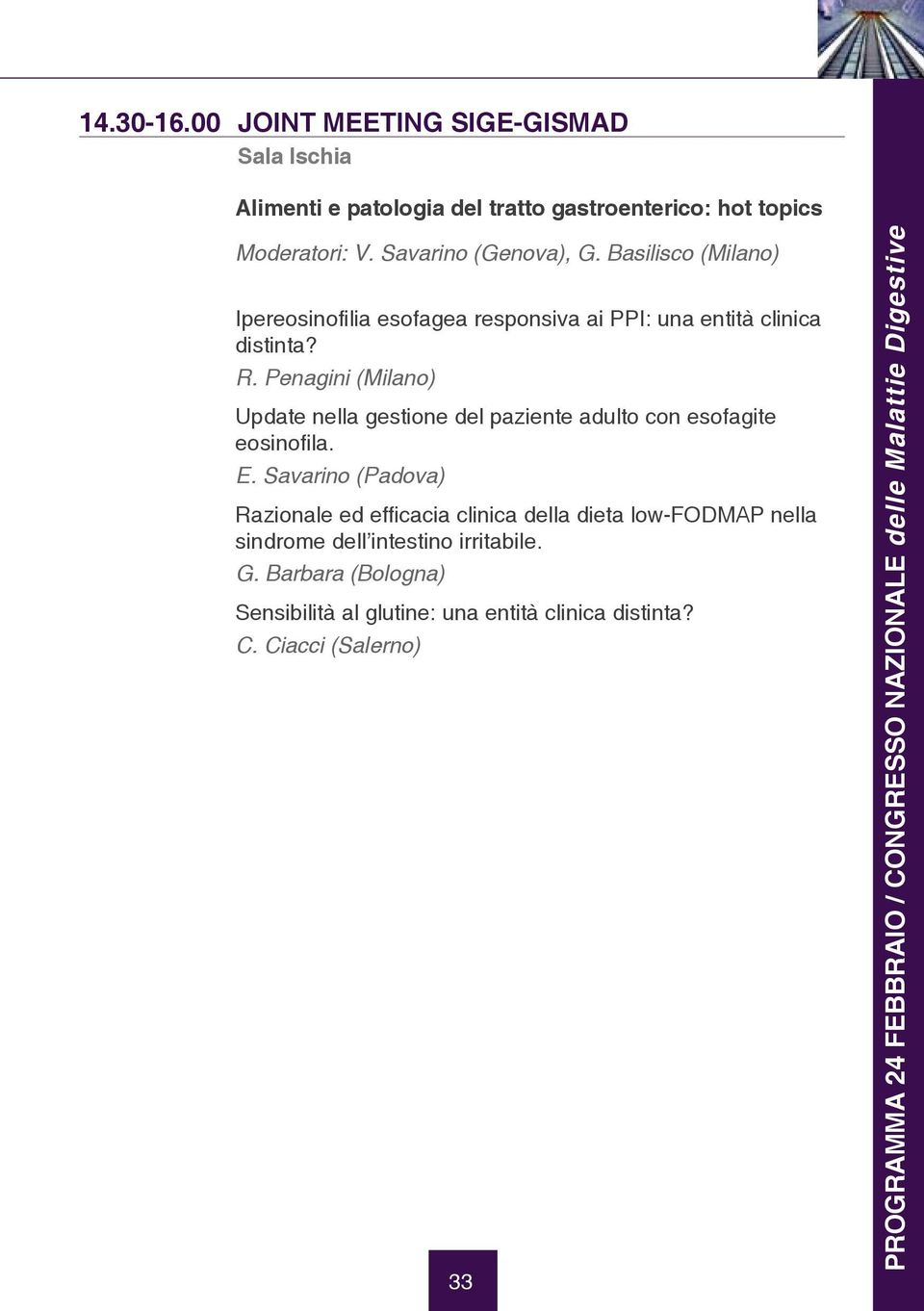 Penagini (Milano) Update nella gestione del paziente adulto con esofagite eosinofila. E.