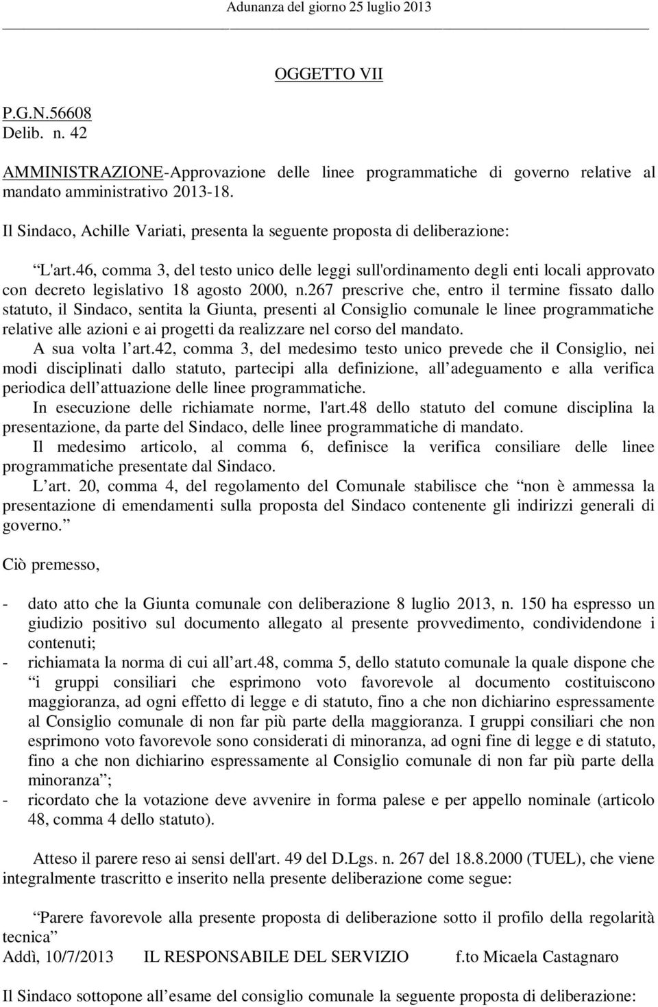 46, comma 3, del testo unico delle leggi sull'ordinamento degli enti locali approvato con decreto legislativo 18 agosto 2000, n.