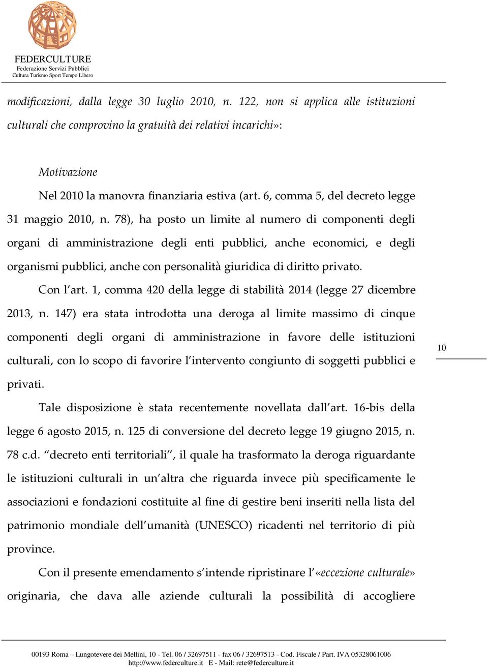 6, comma 5, del decreto legge 31 maggio 2010, n.