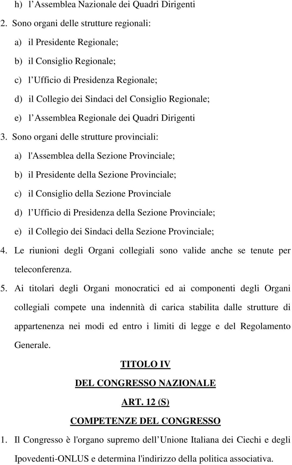 Regionale dei Quadri Dirigenti 3.