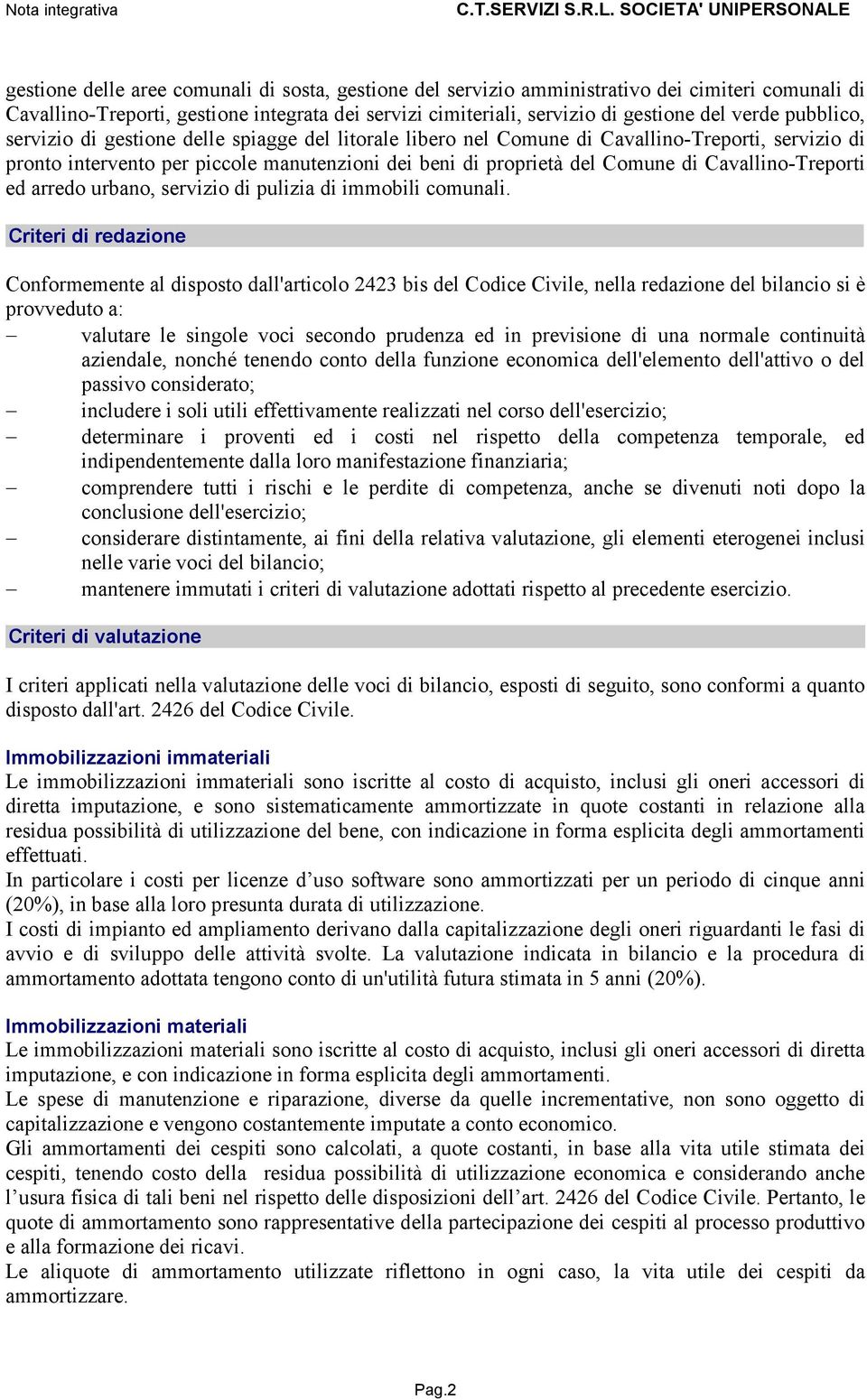 Cavallino-Treporti ed arredo urbano, servizio di pulizia di immobili comunali.