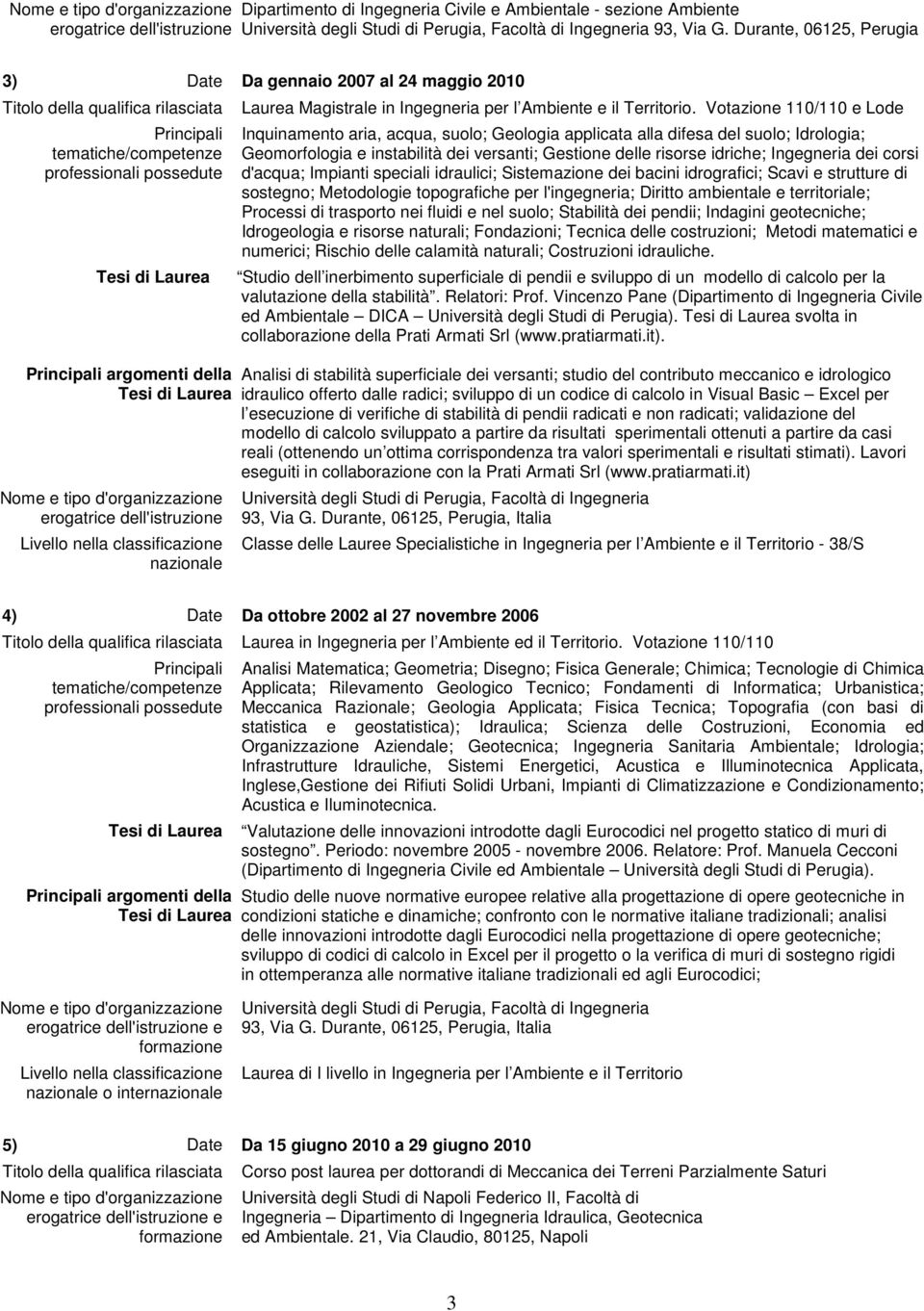 Ingegneria per l Ambiente e il Territorio.