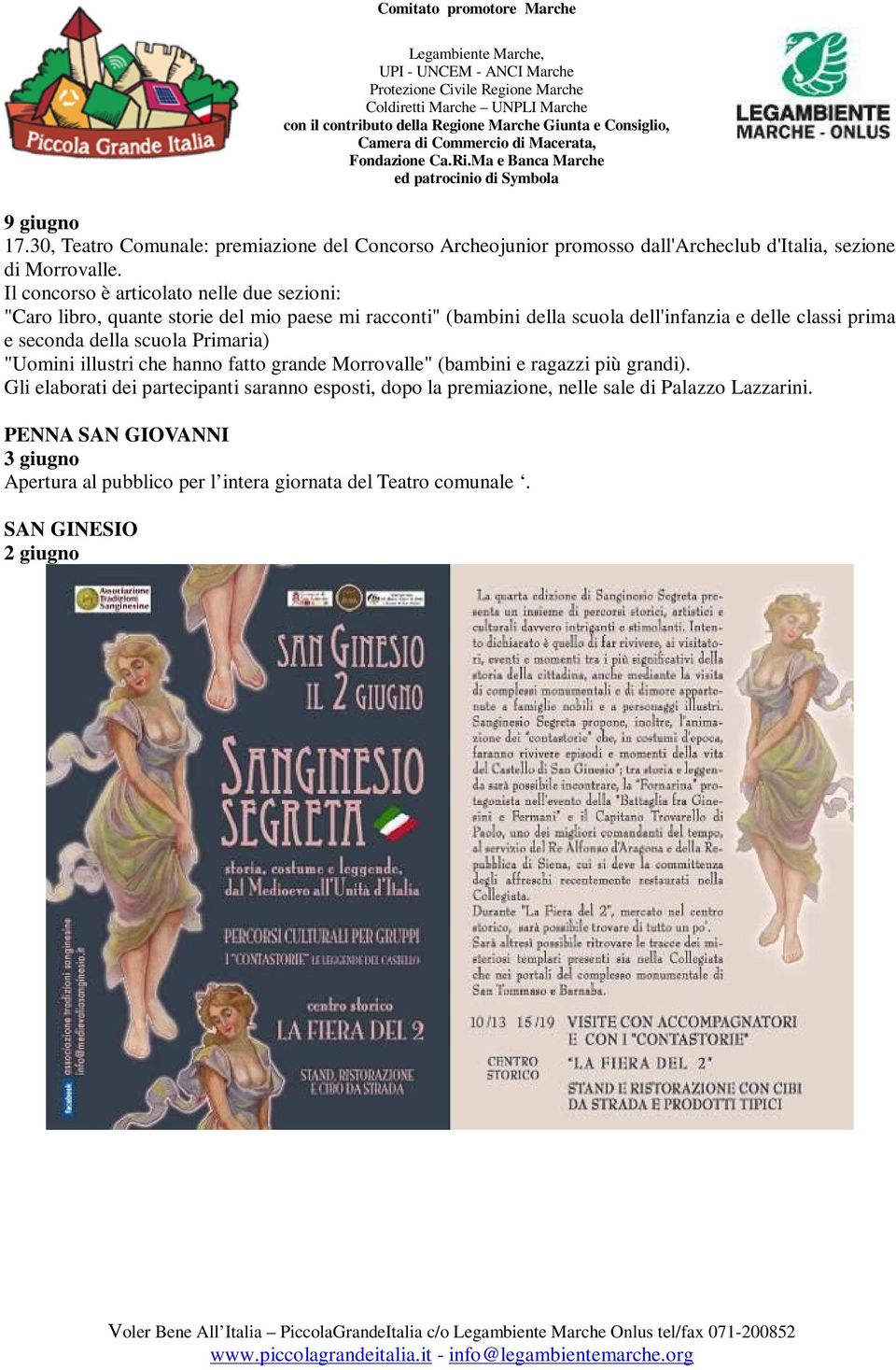 prima e seconda della scuola Primaria) "Uomini illustri che hanno fatto grande Morrovalle" (bambini e ragazzi più grandi).