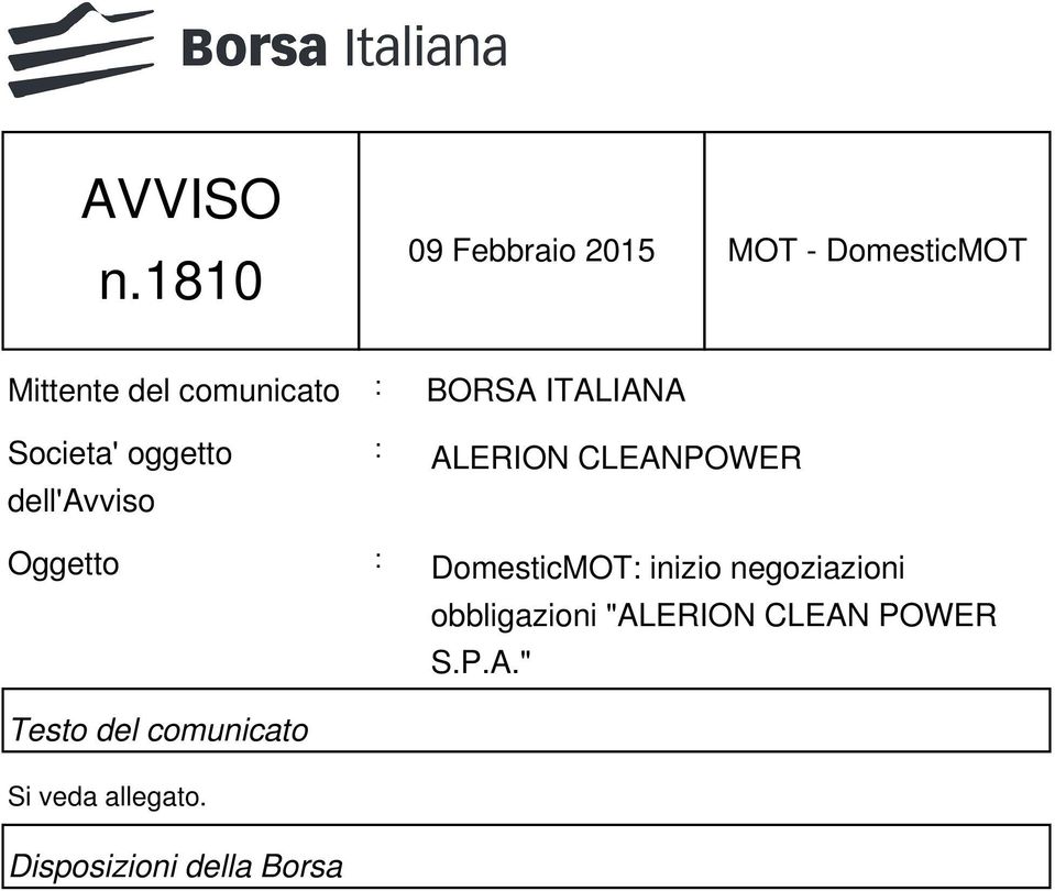 ITALIANA Societa' oggetto dell'avviso : ALERION CLEANPOWER Oggetto :