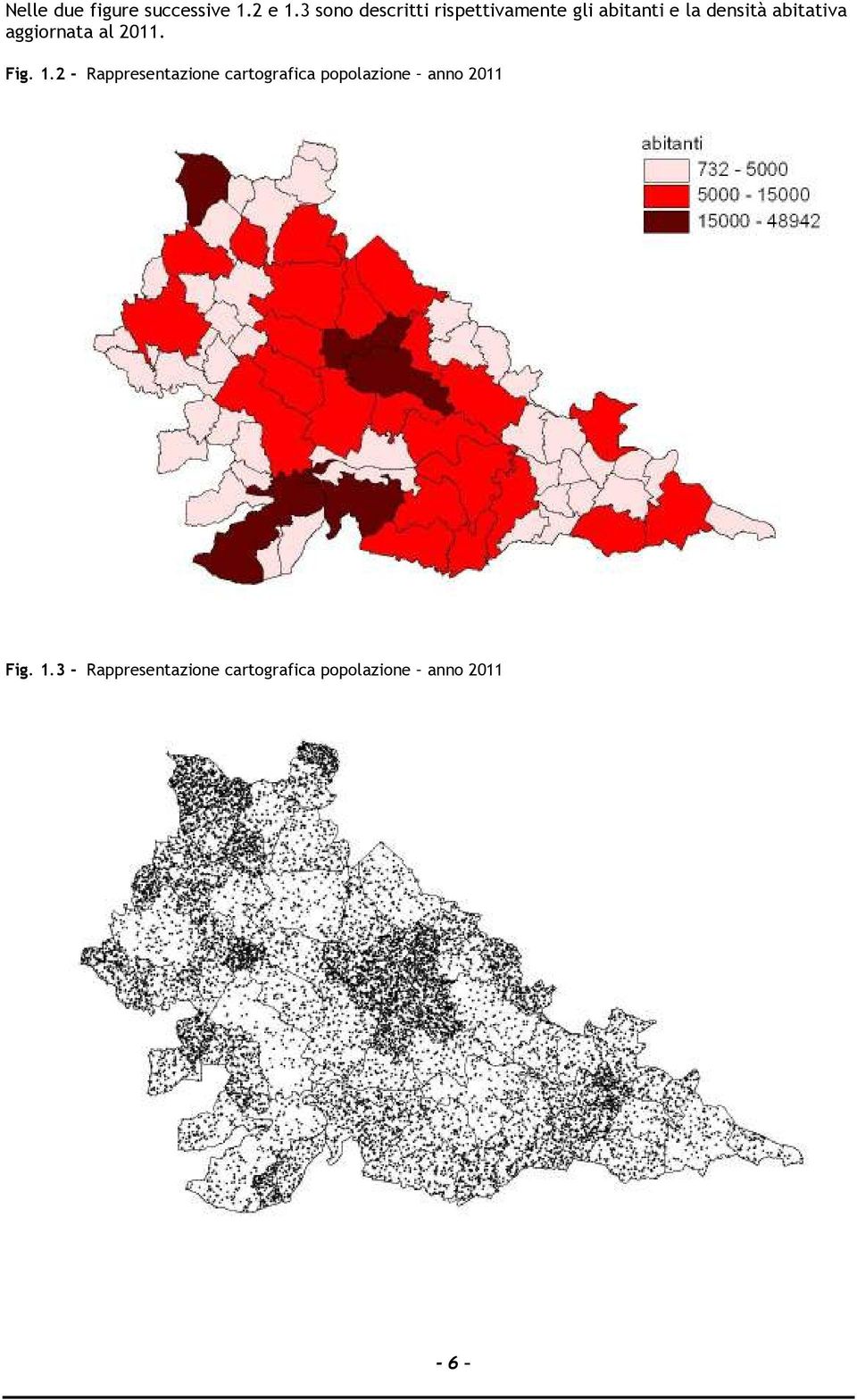 abitativa aggiornata al 2011. Fig. 1.