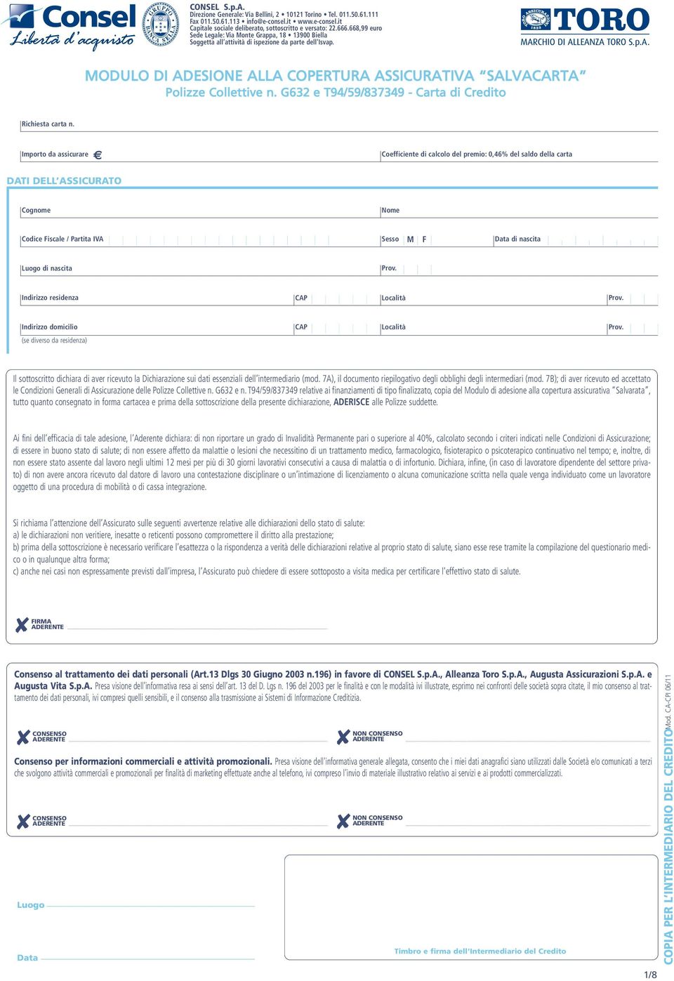 G632 e T94/59/837349 - Carta di Credito Richiesta carta n.