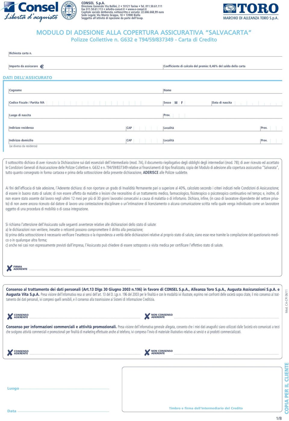 G632 e T94/59/837349 - Carta di Credito Richiesta carta n.