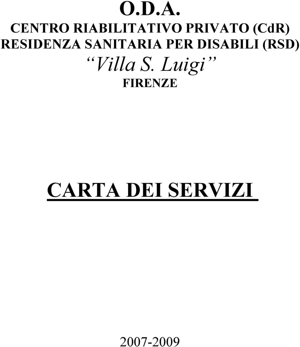 (CdR) RESIDENZA SANITARIA PER