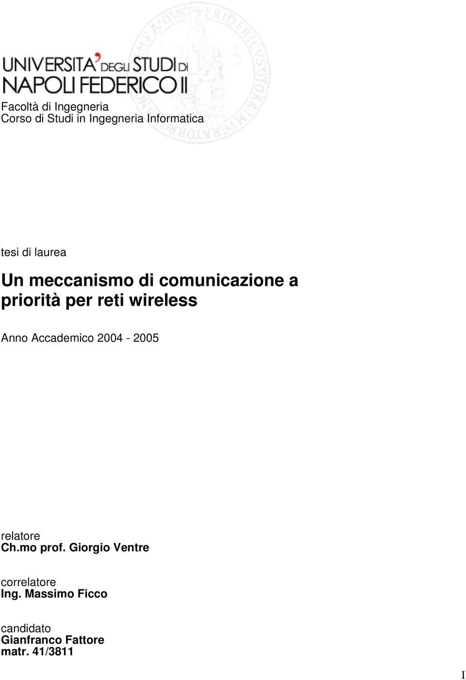 wireless Anno Accademico 2004-2005 relatore Ch.mo prof.