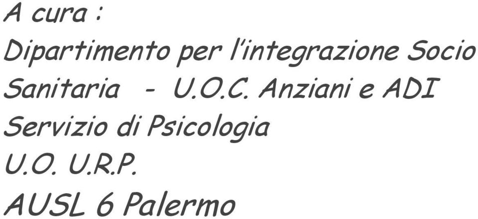 O.C. Anziani e ADI Servizio di