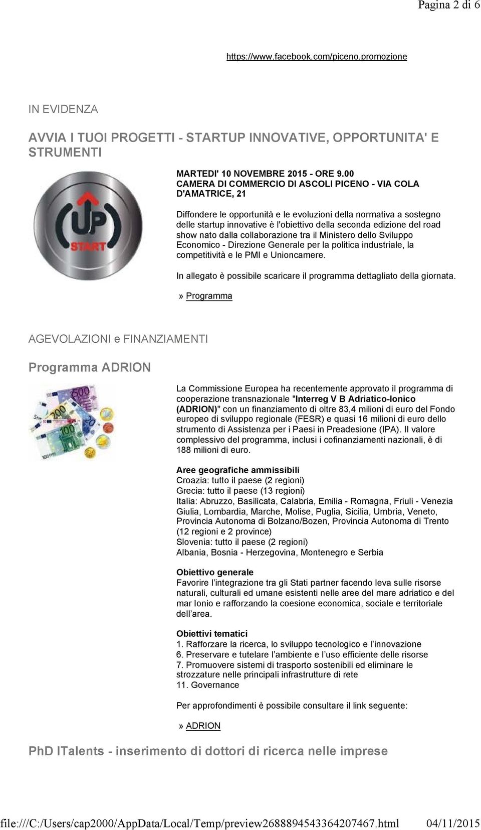 del road show nato dalla collaborazione tra il Ministero dello Sviluppo Economico - Direzione Generale per la politica industriale, la competitività e le PMI e Unioncamere.