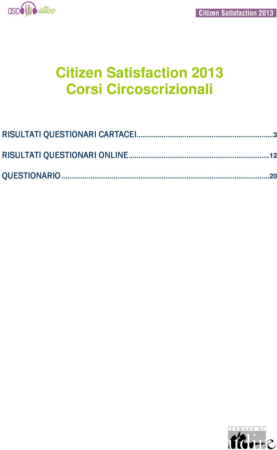 CARTACEI RISULTATI QUESTIONARI I ONLINE