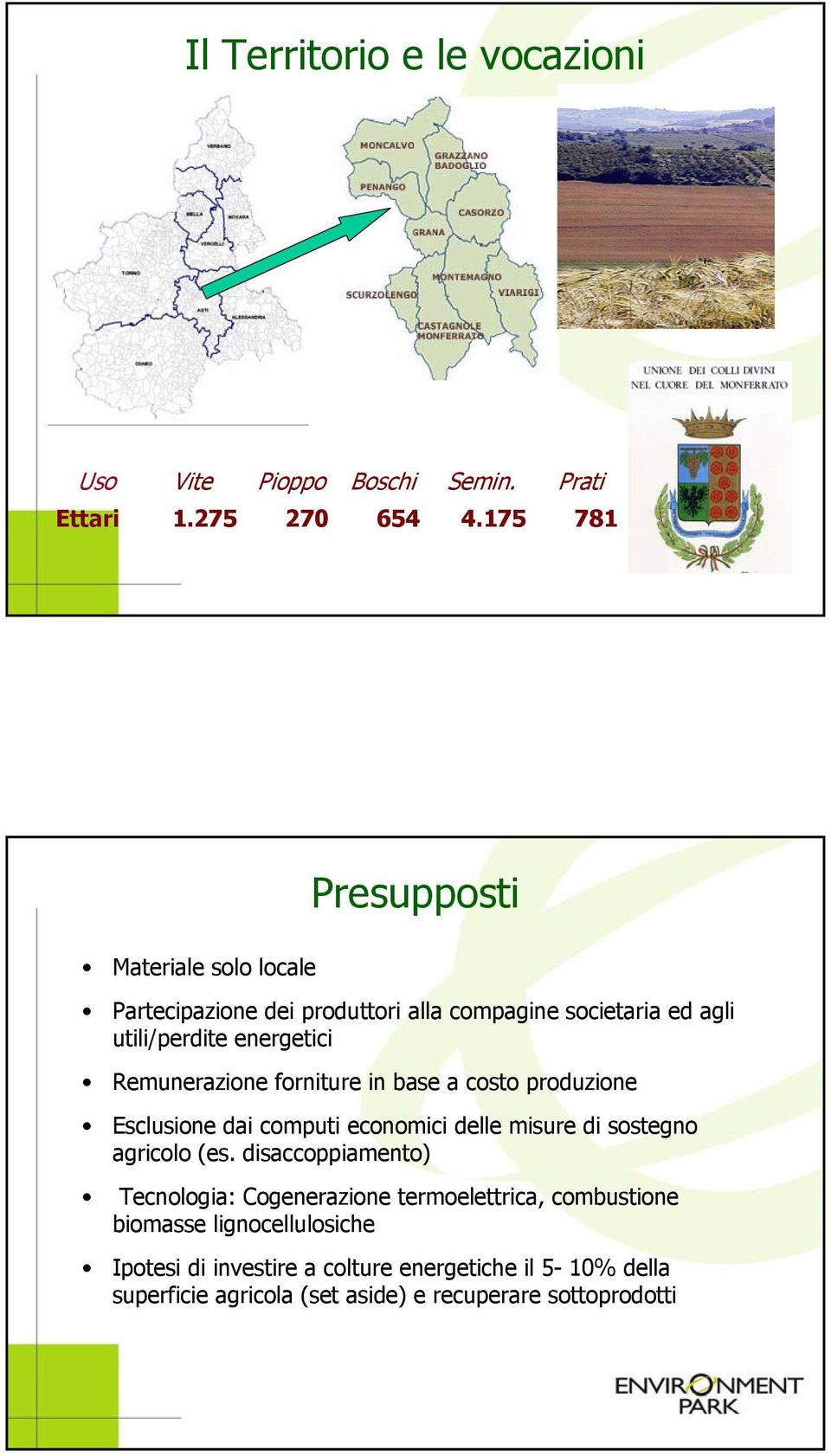 Remunerazione forniture in base a costo produzione Esclusione dai computi economici delle misure di sostegno agricolo (es.