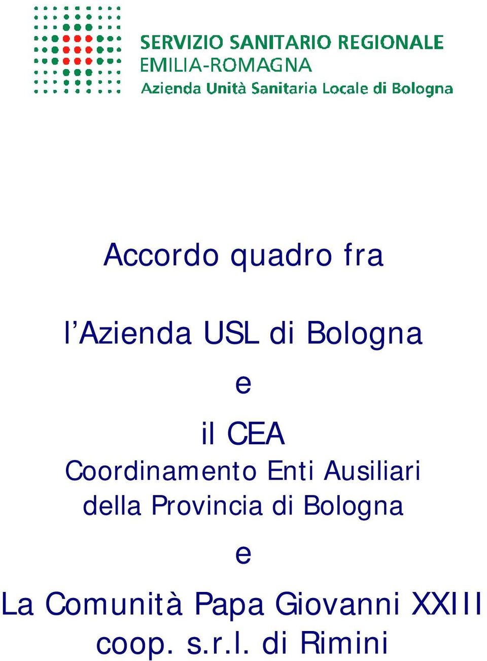 Ausiliari dlla Provincia di Bologna La