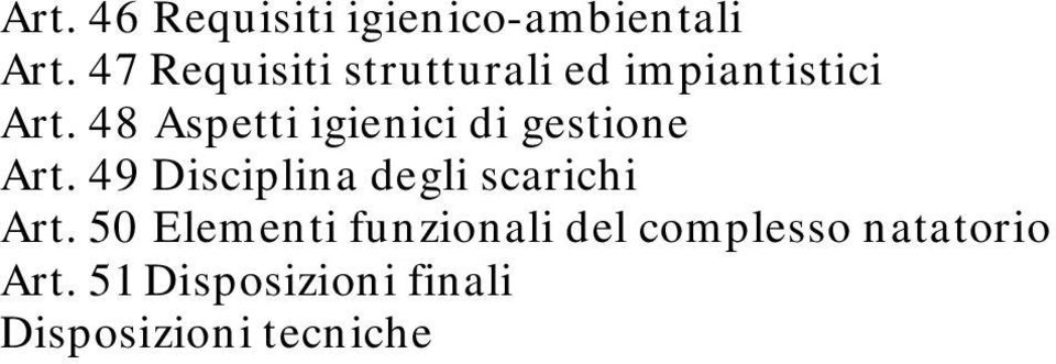 48 Aspetti igienici di gestione Art.