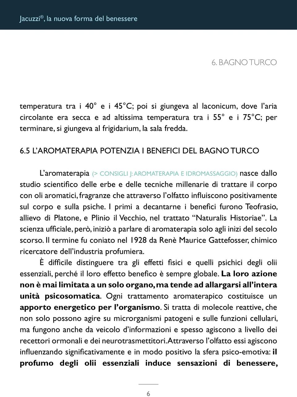 corpo con oli aromatici, fragranze che attraverso l olfatto influiscono positivamente sul corpo e sulla psiche.