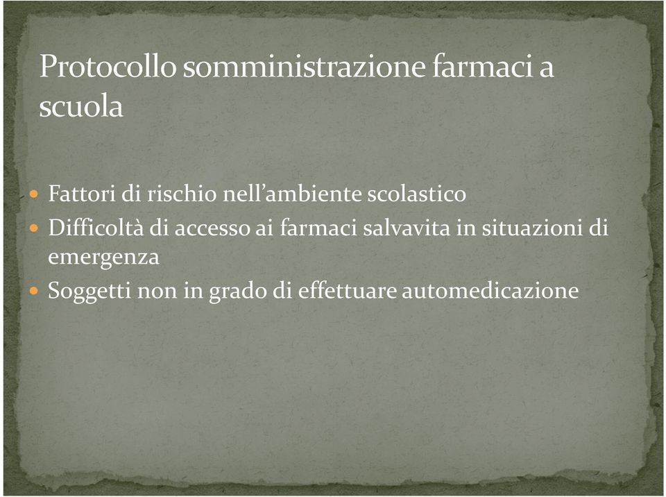 farmaci salvavita in situazioni di