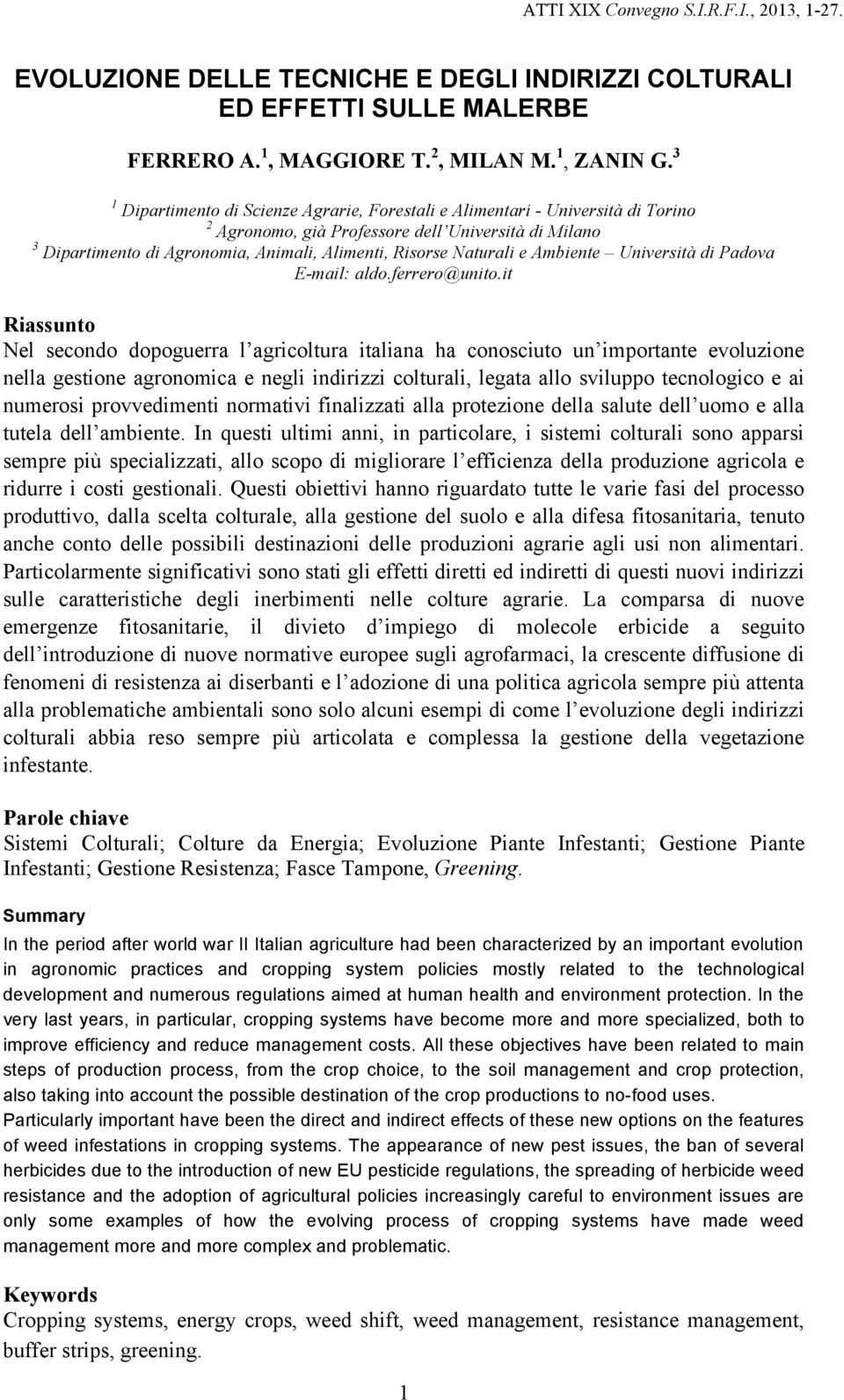Naturali e Ambiente Università di Padova E-mail: aldo.ferrero@unito.