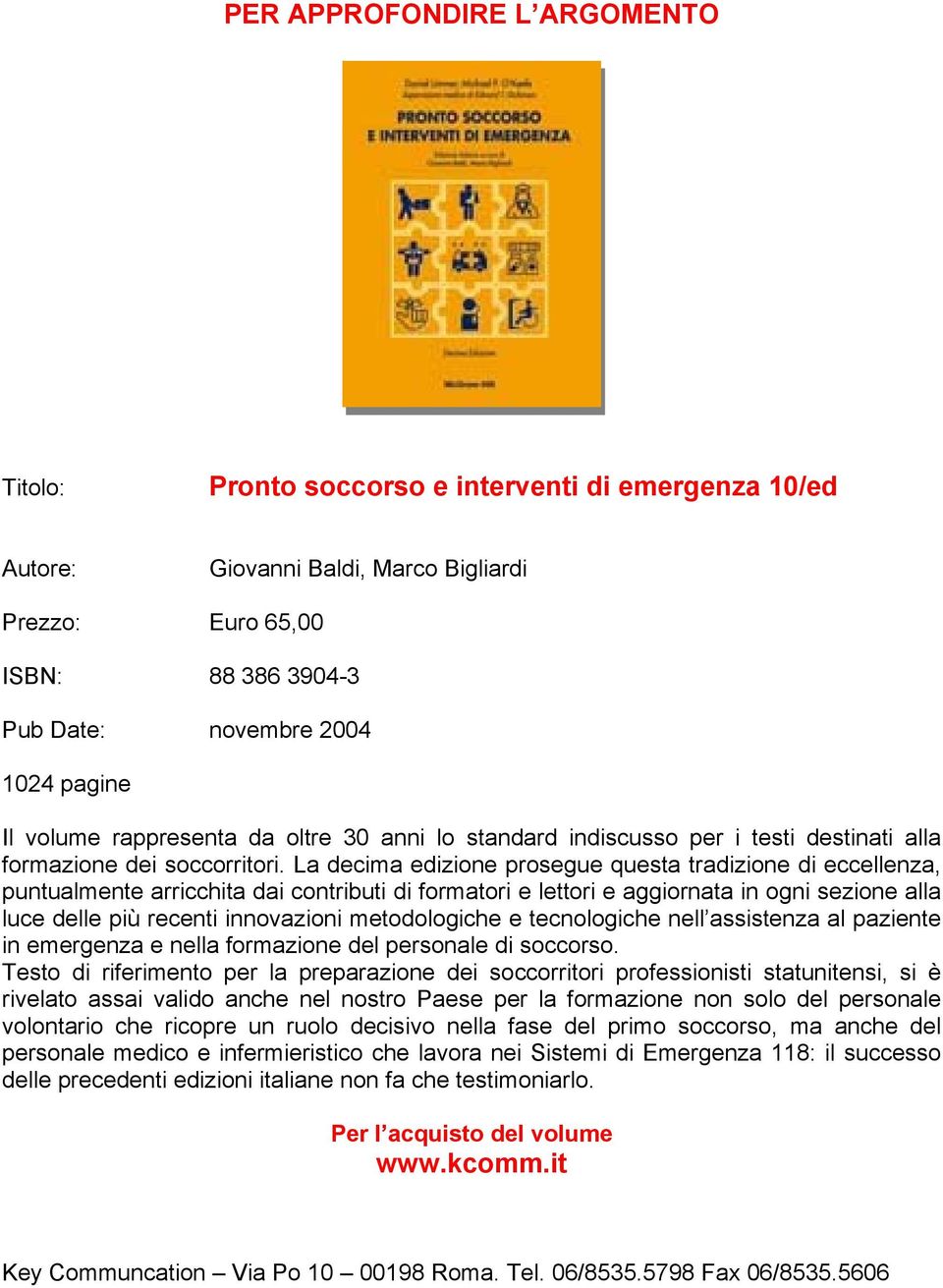 La decima edizione prosegue questa tradizione di eccellenza, puntualmente arricchita dai contributi di formatori e lettori e aggiornata in ogni sezione alla luce delle più recenti innovazioni