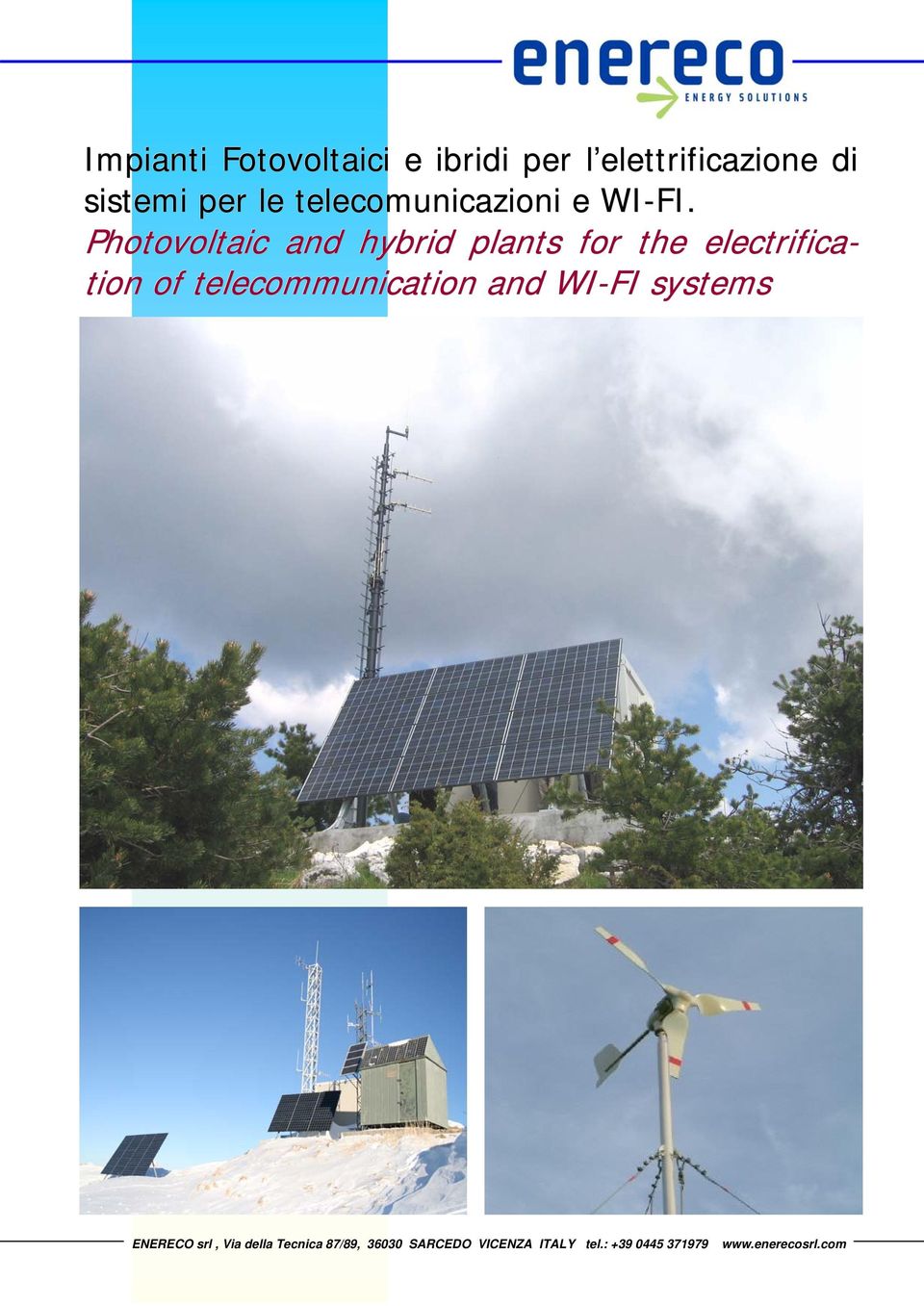 Photovoltaic and hybrid plants for the electrifica- tion of