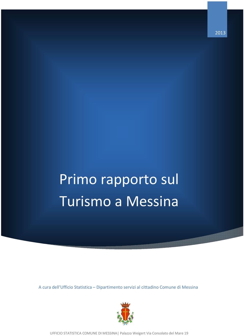 cittadino Comune di Messina UFFICIO STATISTICA