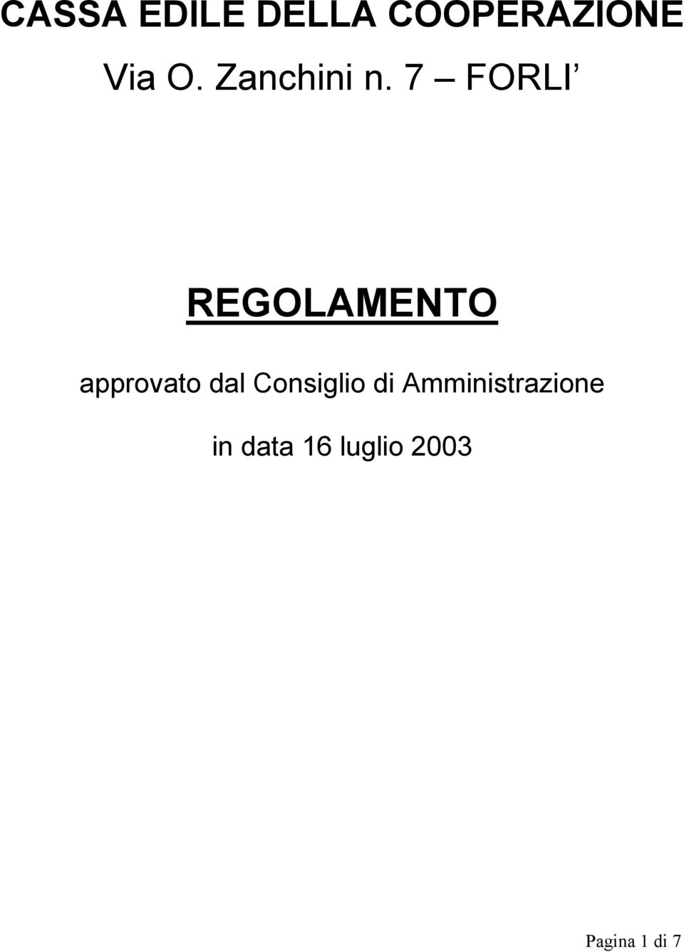 7 FORLI REGOLAMENTO approvato dal