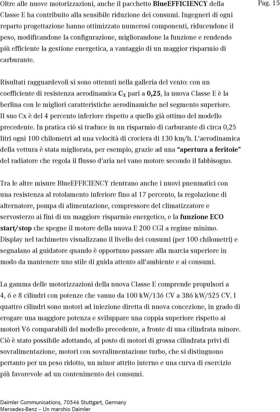 energetica, a vantaggio di un maggior risparmio di carburante. Pag.