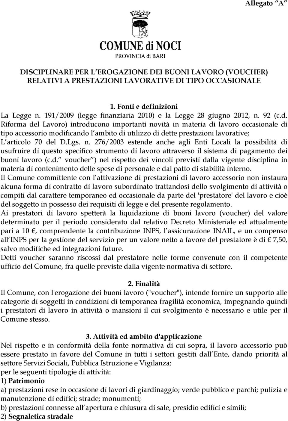 Riforma del Lavoro) introducono importanti no