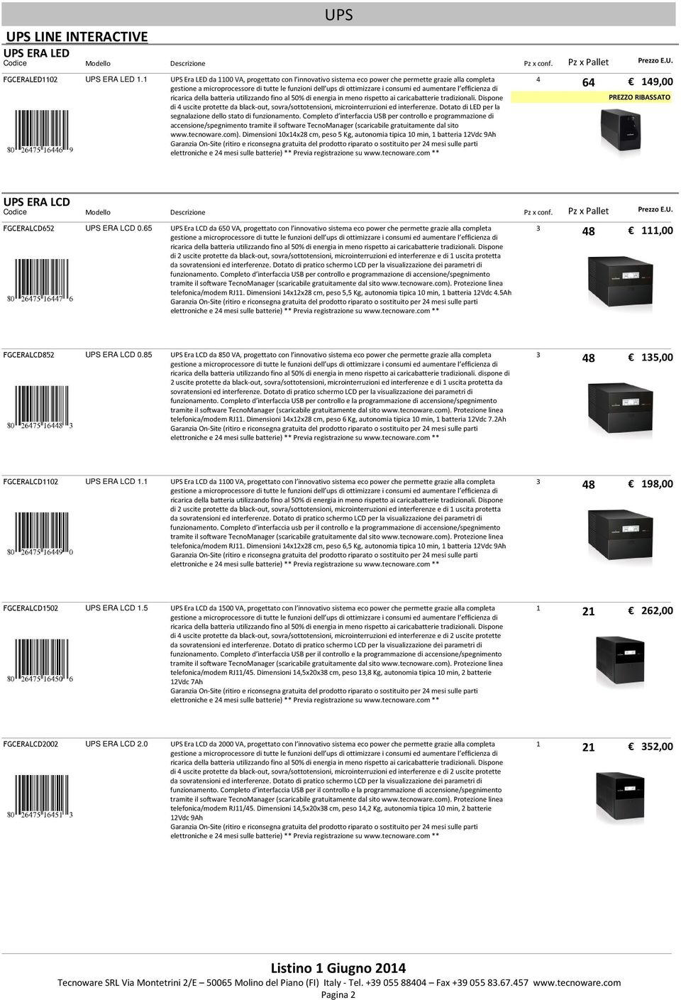 efficienza di ricarica della batteria utilizzando fino al 5% di energia in meno rispetto ai caricabatterie tradizionali.