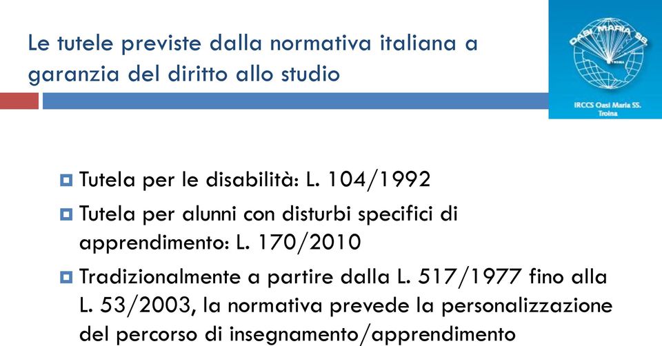 104/1992 Tutela per alunni con disturbi specifici di apprendimento: L.