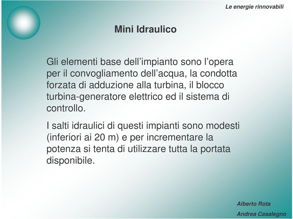 elettrico ed il sistema di controllo.