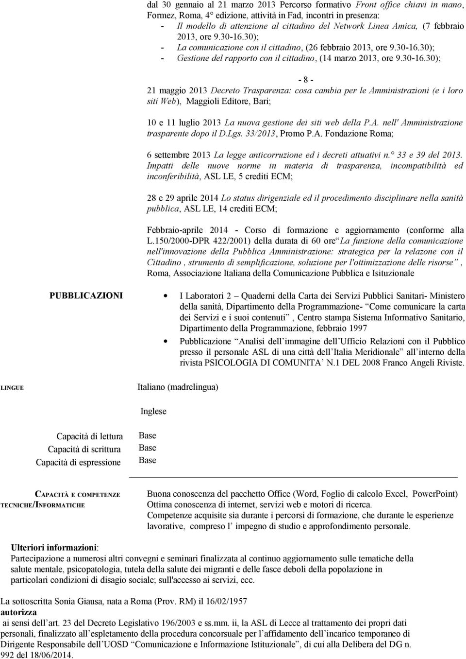 30); - La comunicazione con il cittadino, (26 febbraio 2013, ore 9.30-16.