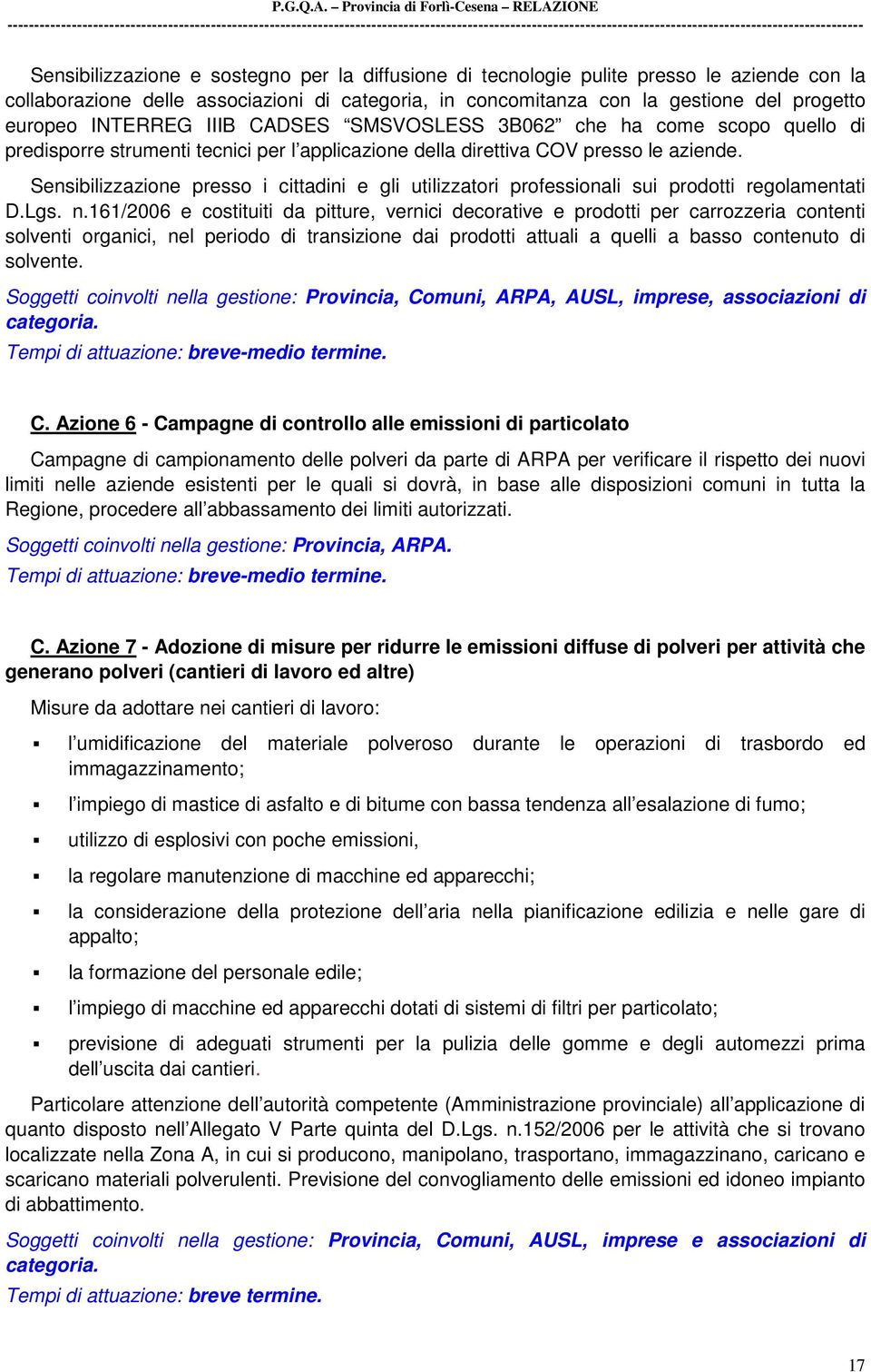 Sensibilizzazione presso i cittadini e gli utilizzatori professionali sui prodotti regolamentati D.Lgs. n.