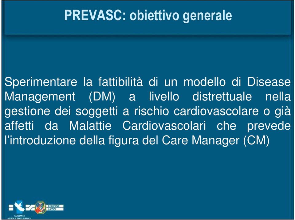 soggetti a rischio cardiovascolare o già affetti da Malattie