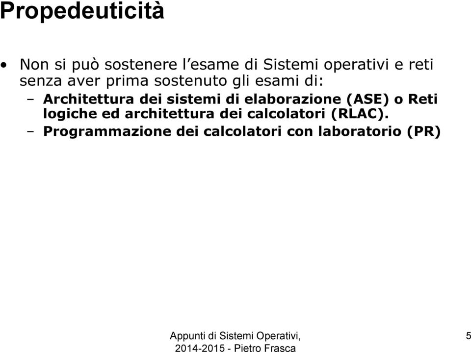 sistemi di elaborazione (ASE) o Reti logiche ed architettura dei