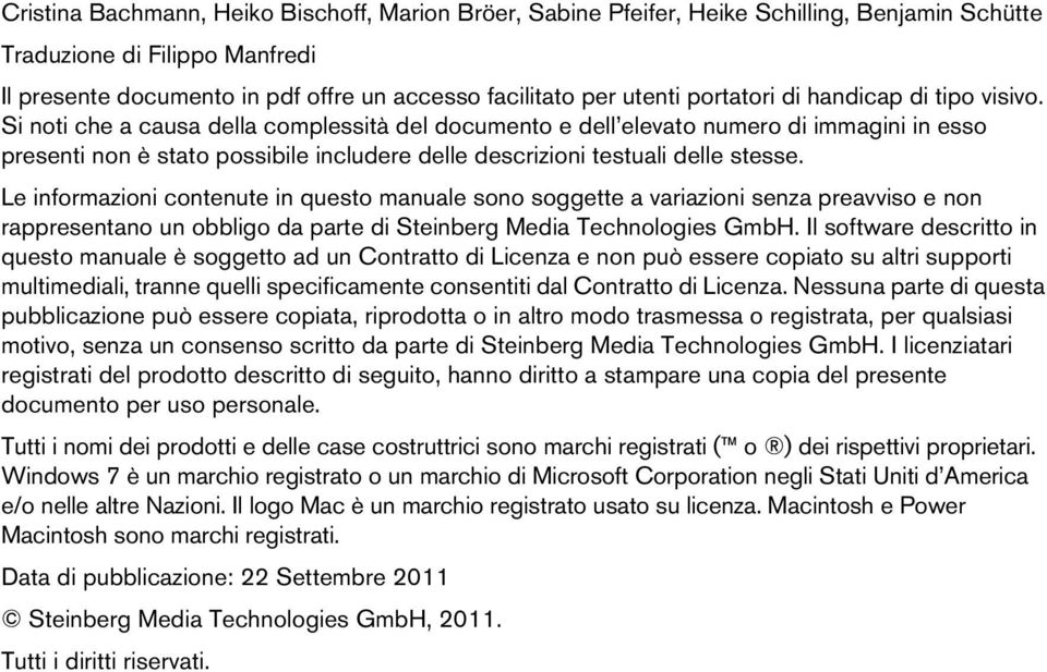 Si noti che a causa della complessità del documento e dell elevato numero di immagini in esso presenti non è stato possibile includere delle descrizioni testuali delle stesse.