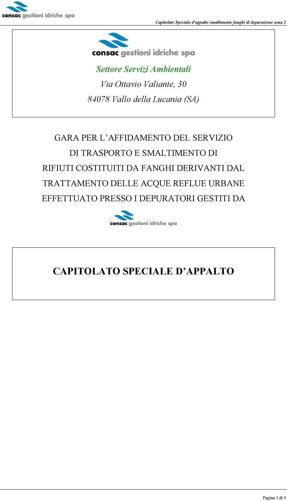 COSTITUITI DA FANGHI DERIVANTI DAL TRATTAMENTO DELLE ACQUE REFLUE URBANE