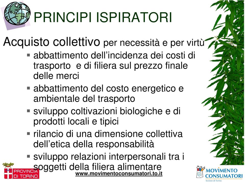 trasporto sviluppo coltivazioni biologiche e di prodotti locali e tipici rilancio di una dimensione