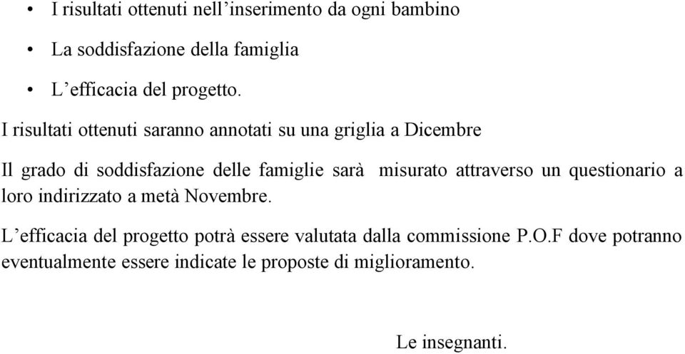 loro indirizzato a metà Novembre.