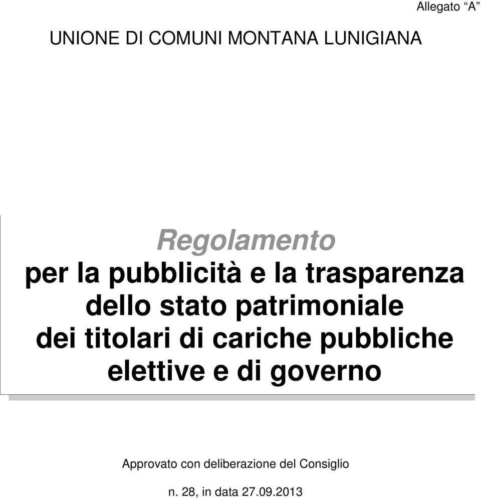 dei titolari di cariche pubbliche elettive e di governo