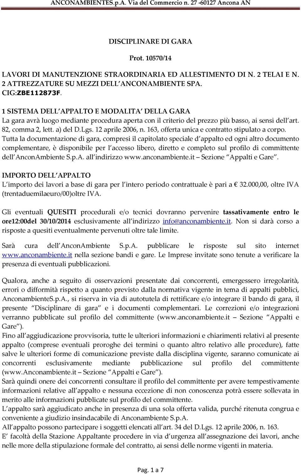 163, offerta unica e contratto stipulato a corpo.